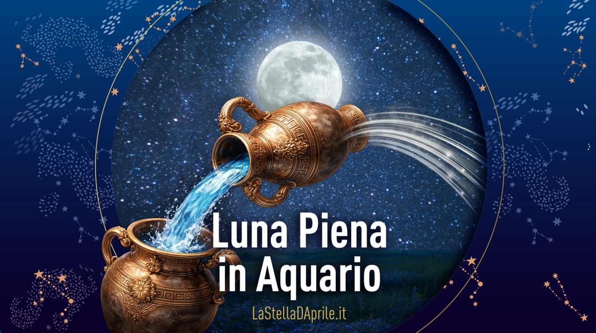 LUNA PIENA IN AQUARIO